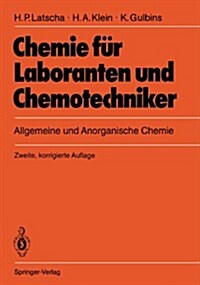 Chemie F? Laboranten Und Chemotechniker: Allgemeine Und Anorganische Chemie (Paperback, 2, 2., Korr. Aufl.)