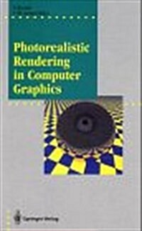 Photorealistic Rendering in Computer Graphics: Proceedings of the Second Eurographics Workshop on Rendering (Hardcover, 1994)