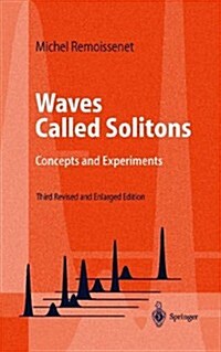 Waves Called Solitons: Concepts and Experiments (2nd, Paperback)