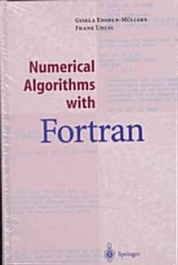 Numerical Algorithms with FORTRAN (Hardcover)