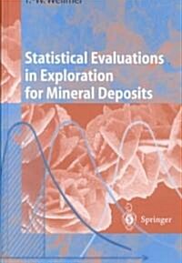 Statistical Evaluations in Exploration for Mineral Deposits (Hardcover)