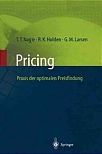 Pricing -- Praxis Der Optimalen Preisfindung (Hardcover, 1998)