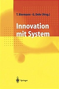 Innovation Mit System: Erneuerungsstrategien F? Mittelst?dische Unternehmen (Paperback, 1997)