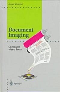 Document Imaging: Computer Meets Press (Hardcover, 1997)