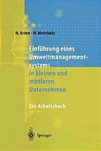 Einf?rung Eines Umweltmanagementsystems in Kleinen Und Mittleren Unternehmen: Ein Arbeitsbuch (Hardcover, 1997)