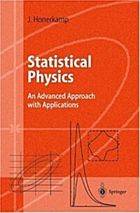 Statistical Physics: An Advanced Approach with Applications (Hardcover)