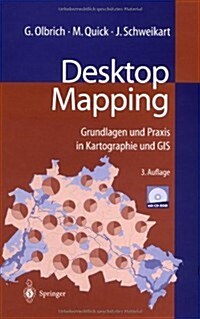 Desktop Mapping: Grundlagen Und Praxis in Kartographie Und GIS (Hardcover, 3)