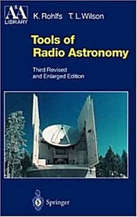 Tools of Radio Astronomy (3rd, Hardcover)