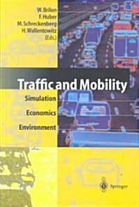 Traffic and Mobility: Simulation Economics Environment (Hardcover)