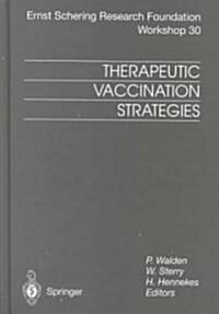Therapeutic Vaccination Strategies (Hardcover)
