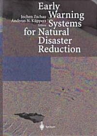 Early Warning Systems for Natural Disaster Reduction (Hardcover)