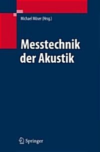 Messtechnik Der Akustik (Hardcover)