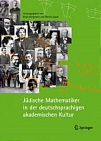 J?ische Mathematiker in Der Deutschsprachigen Akademischen Kultur (Hardcover, 2009)