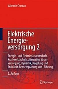 Elektrische Energieversorgung 2 (Hardcover, 2nd)