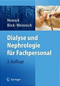 Dialyse Und Nephrologie F? Fachpersonal (Paperback, 3)
