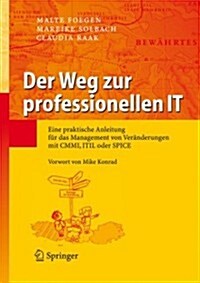 Der Weg Zur Professionellen It (Hardcover)