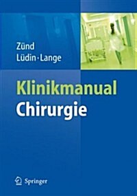 Klinikmanual Chirurgie (Hardcover, 2009)