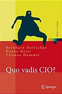 Quo Vadis Cio? (Hardcover)