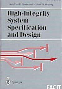 High-Integrity System Specification and Design (Paperback, Softcover Repri)