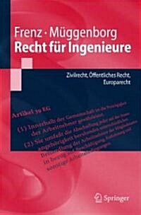 Recht Fur Ingenieure: Zivilrecht, Offentliches Recht, Europarecht (Paperback, 2008)