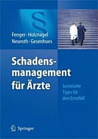 Schadensmanagement Fur Arzte (Hardcover)