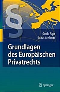 Grundlagen Des Europ?schen Privatrechts (Hardcover, 2010)