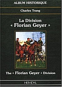 Florian Geyer Division (Hardcover, Bilingual)