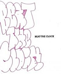 Beat the Clock (Hardcover)