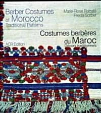 Berber Costumes of Morocco: Traditional Patterns (Hardcover)