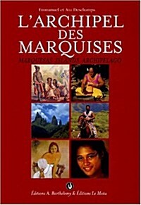 LArchipel Des Marquises/Marquesas Islands Archipelago (Hardcover)