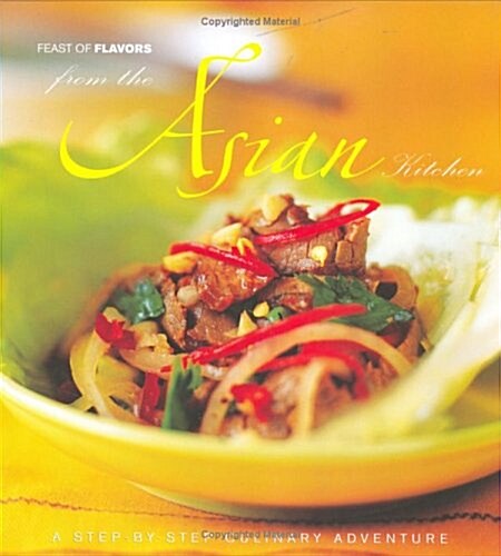 From the Asian Kitchen: Step-By-Step Culinary Adventure (A) (Paperback)