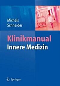 Klinikmanual Innere Medizin (Paperback)