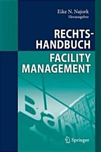 Rechtshandbuch Facility Management (Hardcover)