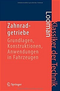 Zahnradgetriebe: Grundlagen, Konstruktionen, Anwendungen in Fahrzeugen (Hardcover, 3, 3. Aufl. 1996)