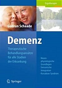 Demenz: Therapeutische Behandlungsansatze Fur Alle Stadien der Erkrankung (Paperback)