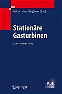 Stationare Gasturbinen (Hardcover, 2, 2., Neu Bearb.)