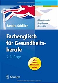 Fachenglisch Fur Gesundheitsberufe (Paperback, 2nd, Bilingual)