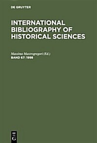 International Bibliography of Historical Sciences, Volume 67 (Hardcover)