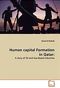 Human Capital Formation in Qatar (Paperback)