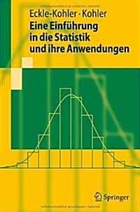 Eine Einfuhrung In die Statistik Und Ihre Anwendungen (Paperback)