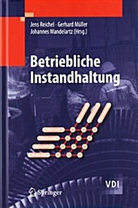 Betriebliche Instandhaltung (Hardcover)