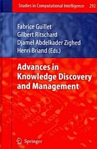 Advances in Knowledge Discovery and Management (Hardcover, 2010)