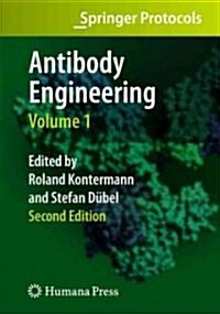 Antibody Engineering Volume 1 (Hardcover, 2, 2010)