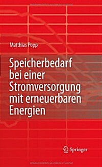 Speicherbedarf Bei Einer Stromversorgung Mit Erneuerbaren Energien (Hardcover, 2010)