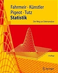 Statistik: Der Weg Zur Datenanalyse (Paperback, 7)