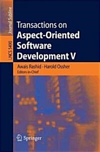 Transactions on Aspect-Oriented Software Development V: Focus: Aspects, Dependencies and Interactions (Paperback, 2009)