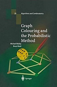Graph Colouring and the Probabilistic Method (Paperback)