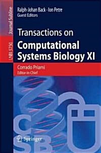 Transactions on Computational Systems Biology XI (Paperback, 2009)