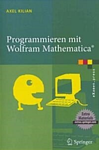 Programmieren Mit Wolfram Mathematica(r) (Paperback, 2010)