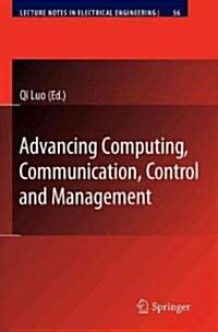 Advancing Computing, Communication, Control and Management (Hardcover)